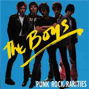 The Boys  - Punk Rock Rarities