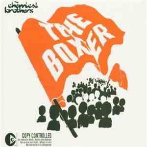 The Chemical Brothers - The Boxer (CD 1)