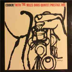 The Miles Davis Quintet - Cookin' With The Miles Davis Quintet
