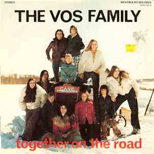 The Vos Family - Together On The Road