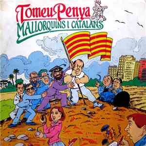 Tomeu Penya - Mallorquins I Catalans