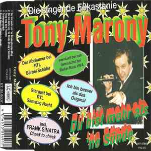 Tony Marony - Du Bist Mehr Als 'ne Sünde