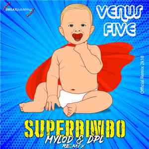 Venus Five - Superbimbo (Mylod & DPL Remix)