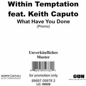 Within Temptation Feat. Keith Caputo - What Have You Done