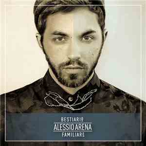 Alessio Arena - Bestiari(o) Familiar(e)