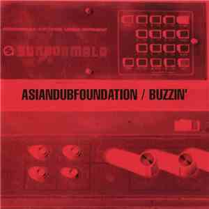 AsianDubFoundation - Buzzin'