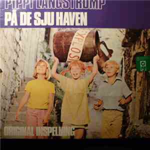 Astrid Lindgren - Pippi Långstrump På De Sju Haven