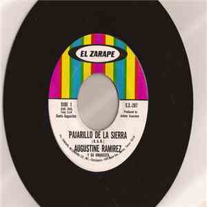 Augustine Ramirez Y Su Orquesta - Pajarillo De La Sierra