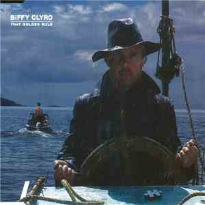 Biffy Clyro - That Golden Rule