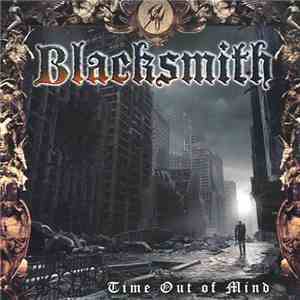 Blacksmith  - Time Out Of Mind