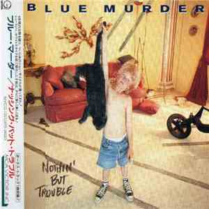 Blue Murder  - Nothin' But Trouble