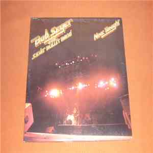 Bob Seger And The Silver Bullet Band - Nine Tonight
