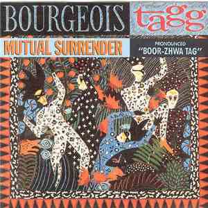 Bourgeois Tagg - Mutual Surrender
