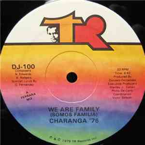 Charanga 76 - We Are Family (Somos Familia) / My Forbidden Love (Mi Amor Pr ...