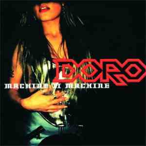 Doro - Machine II Machine