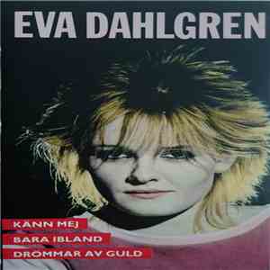 Eva Dahlgren - Eva Dahlgren