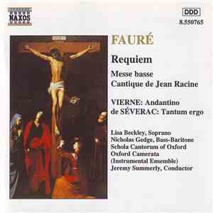 Fauré / Vierne / De Séverac, Lisa Beckley / Nicholas Gedge / Schola Cantoru ...