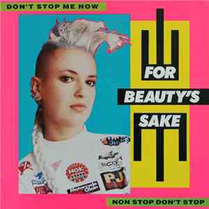 For Beauty's Sake - Don't Stop Me Now