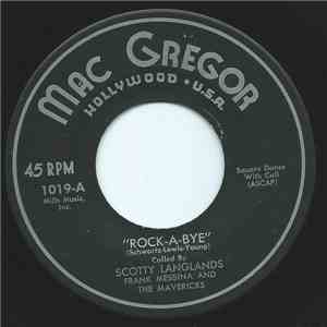 Frank Messina And The Mavericks, Scotty Langlands - Rock-A-Bye