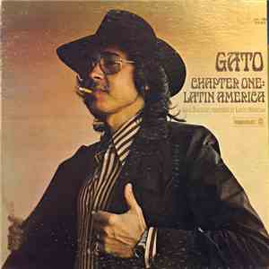 Gato Barbieri - Chapter One: Latin America