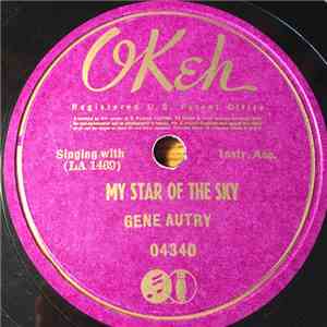 Gene Autry - My Star Of The Sky / Good-Bye Pinto