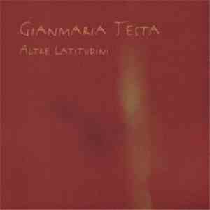 Gianmaria Testa - Altre Latitudini