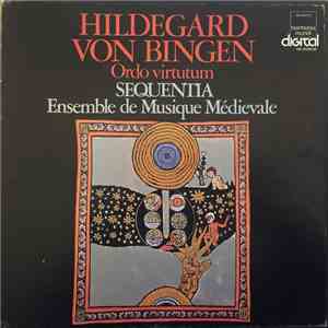 Hildegard Von Bingen - Sequentia  - Ordo Virtutum