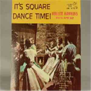 Holler Hawkins And The Hayriders - It's Square Dance Time