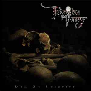 Invoke The Fury - Den Of Iniquity