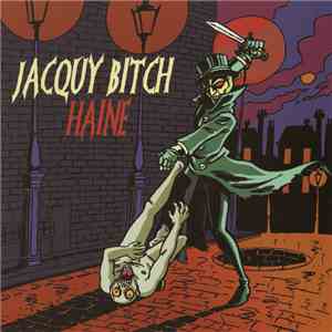 Jacquy Bitch - Haine