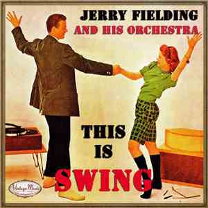 Jerry Fielding - Jerry Fielding: This Is Swing