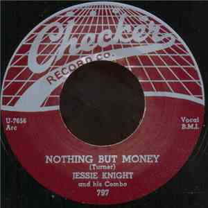 Jessie Knight And His Combo / Memphis Minnie - Nothing But Money / Me And M ...