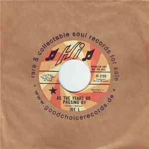 Joe L - As The Years Go Passing By / Please Mr. Foreman