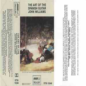 John Williams  - The Art Of The Spanish Guitar