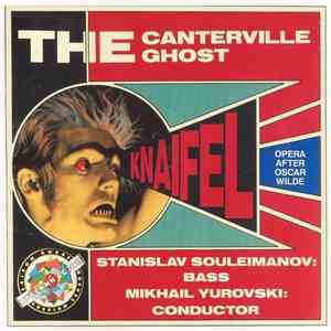 Knaifel - Stanislav Souleimanov, Mikhail Yurovski - The Canterville Ghost ( ...