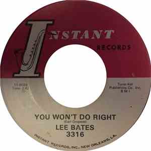 Lee Bates - You Won't Do Right