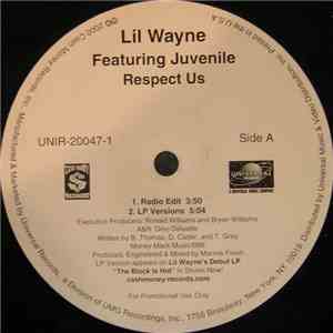 Lil Wayne - Respect Us / Drop It Like It's Hot / Young Playa