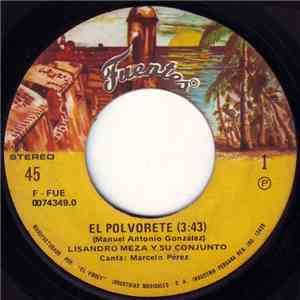 Lisandro Meza Y Su Conjunto - El Polvorete
