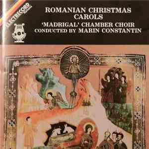 'Madrigal' Chamber Choir Conducted By Marin Constantin - Romanian Christmas ...