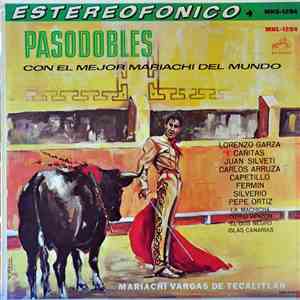 Mariachi Vargas de Tecalitlan - Pasodobles Con El Mejor Mariachi Del Mundo