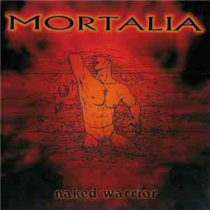 Mortalia - Naked Warrior