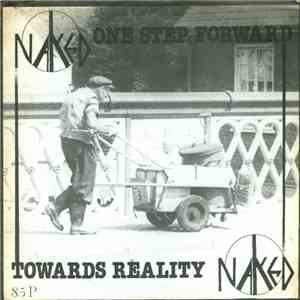 Naked  - One Step Forward Towards Reality