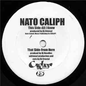 Nato Caliph - All I Know / From Here