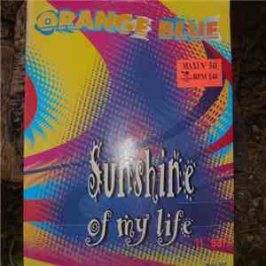 Orange Blue - Sunshine Of My Life
