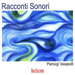 Pierluigi Vasapolli - Racconti Sonori