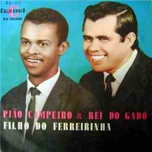 Pião Campeiro E Rei Do Gado - Filho Do Ferreirinha