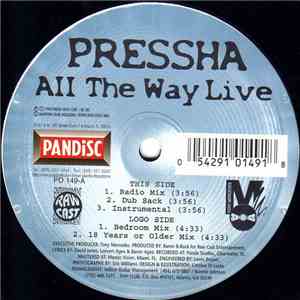 Pressha - All The Way Live