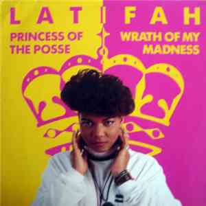 Queen Latifah - Princess Of The Posse / Wrath Of My Madness