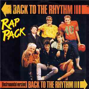 Rap Pack - Back To The Rhythm