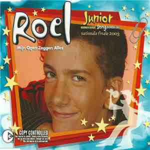 Roel - Mijn Ogen Zeggen Alles